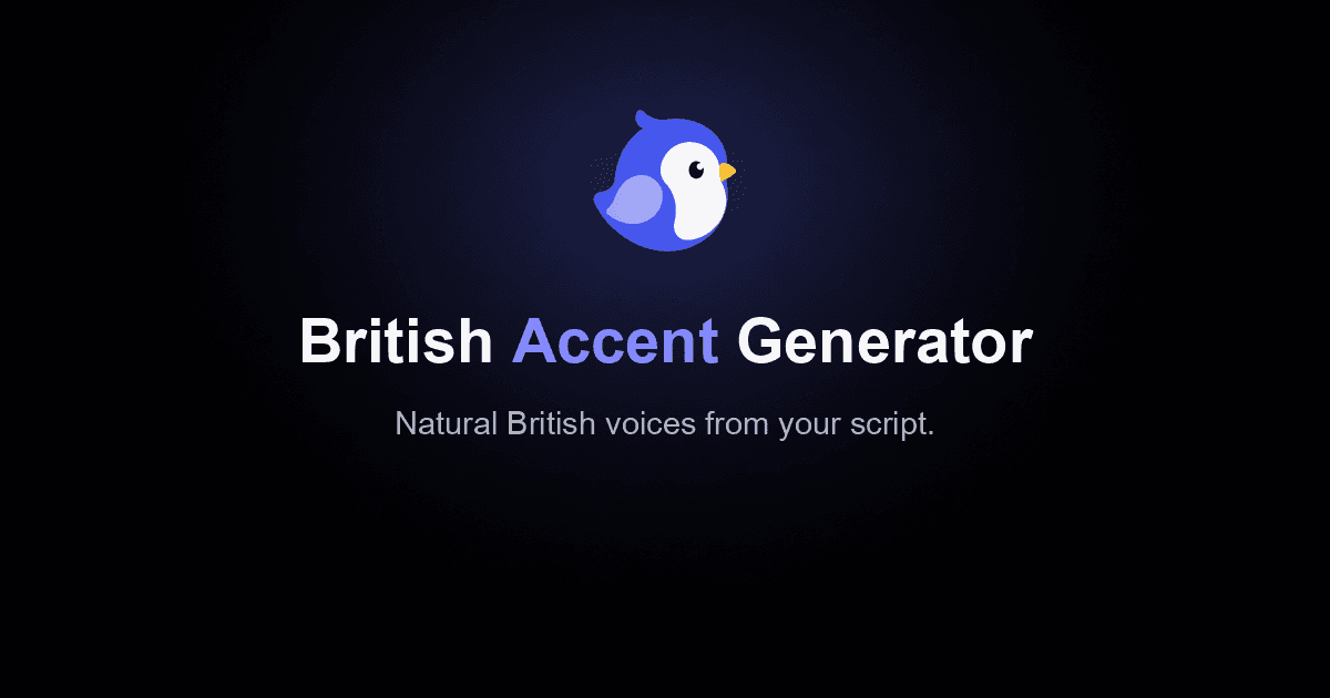 British Accent Generator